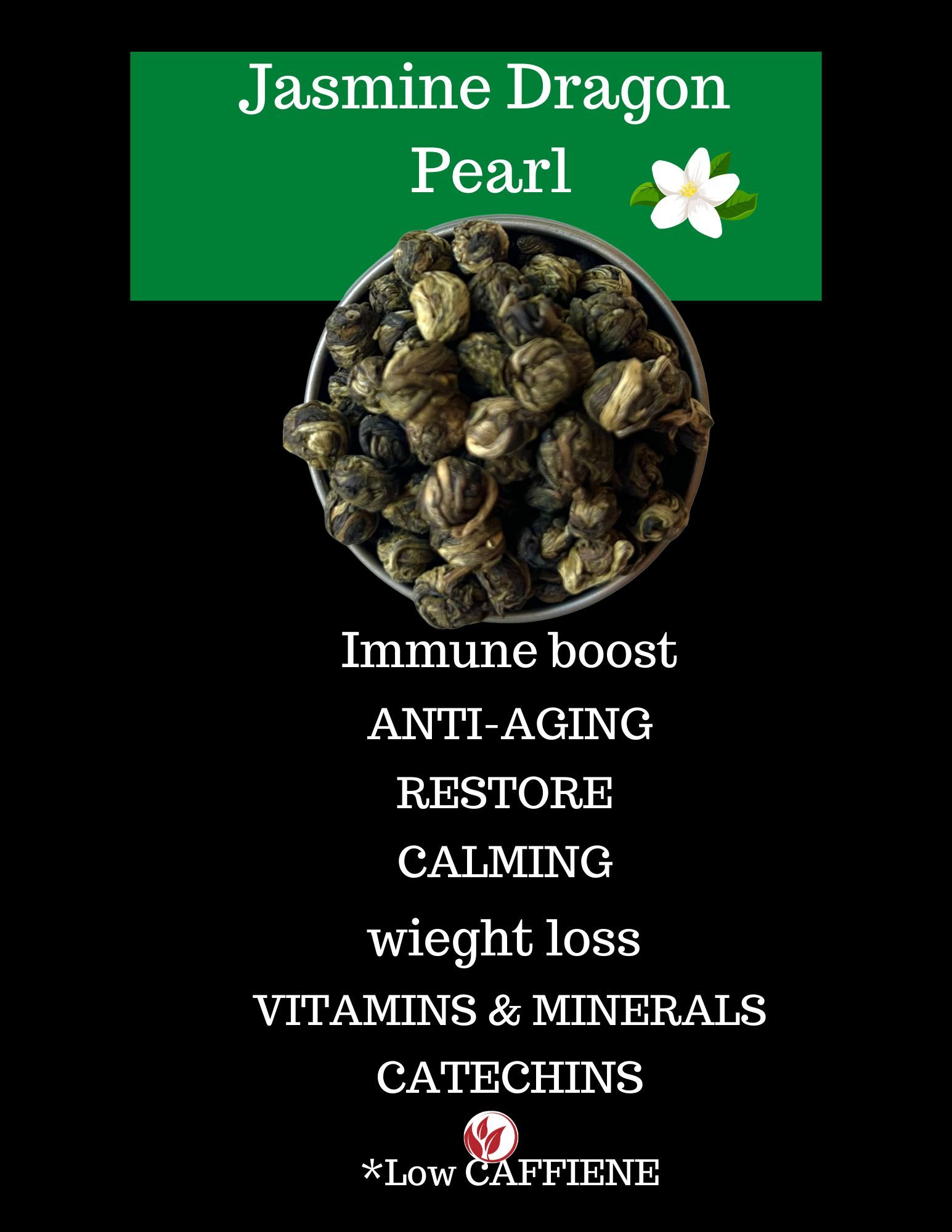 Jasmine Dragon Pearls