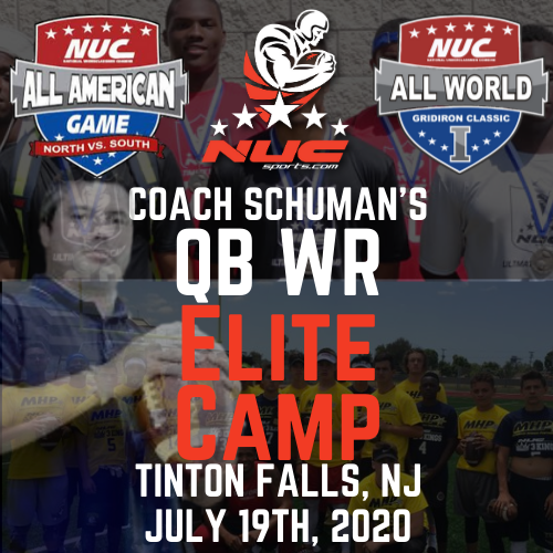 Coach Schuman's QB WR Elite Camp &amp; Challenge, July 19th, 2020 Tinton Falls, NJ