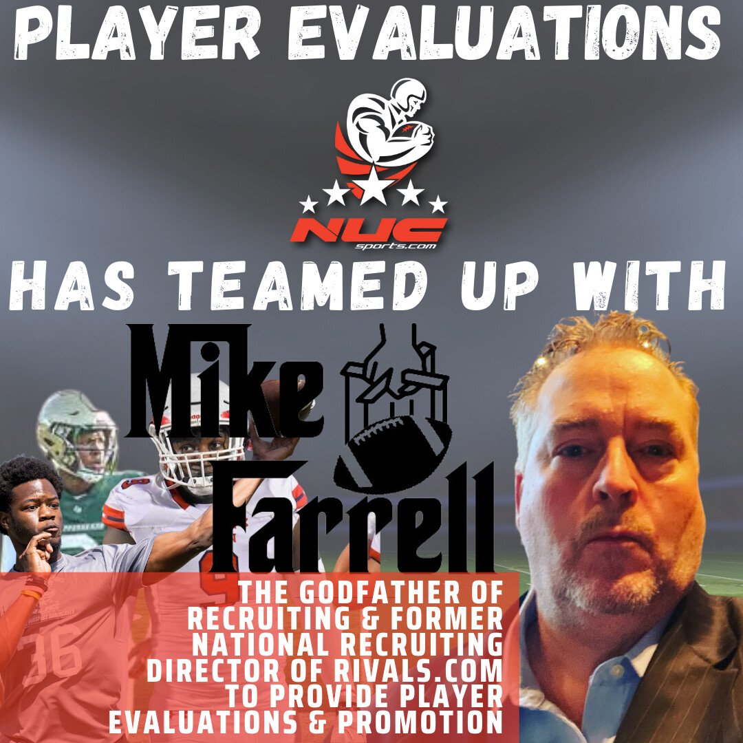 Elite Player Evaluations with Mike Farrell, Former Rivals.com National Director