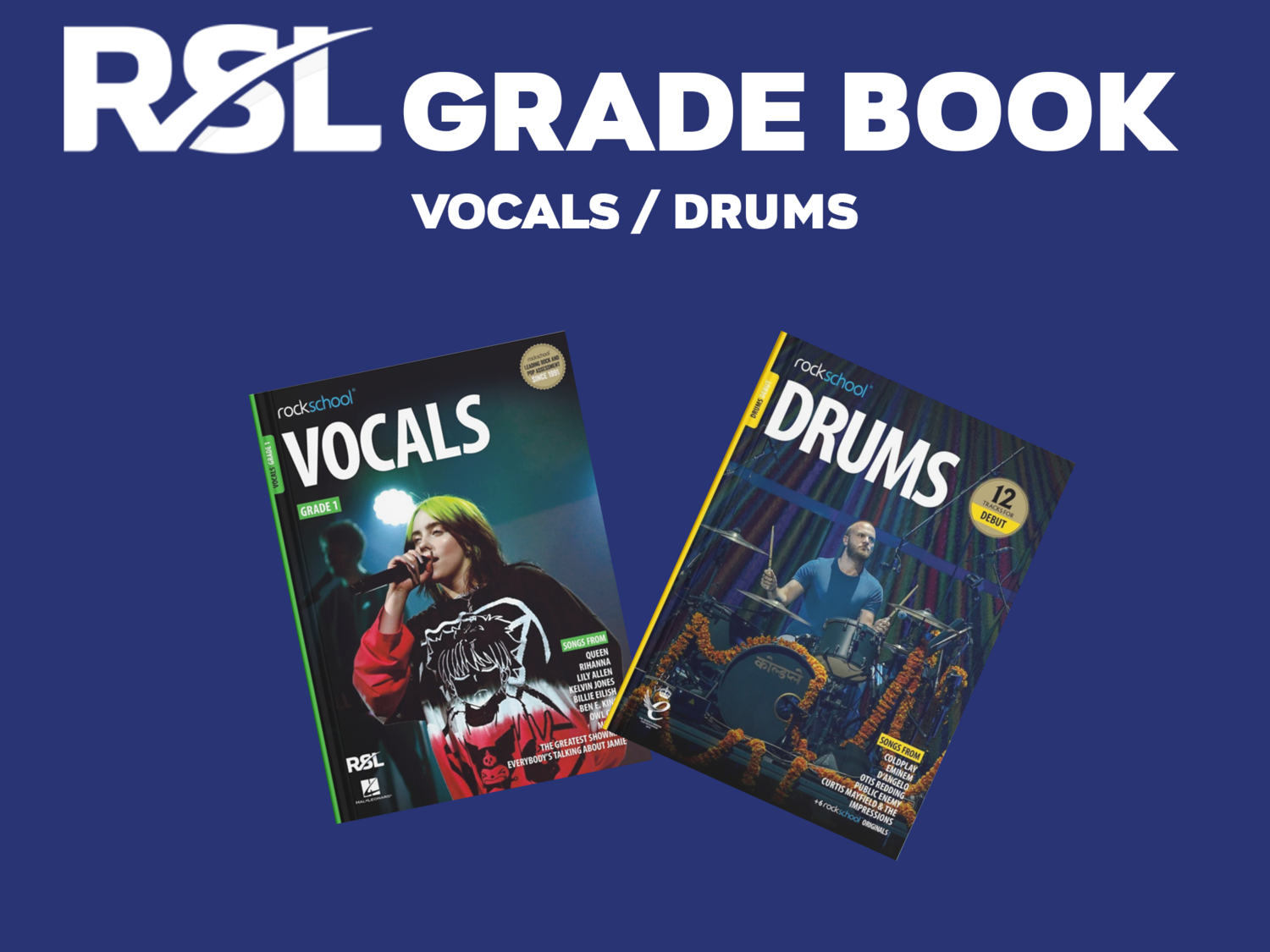 VOCALS & DRUMS RSL GRADE BOOKS