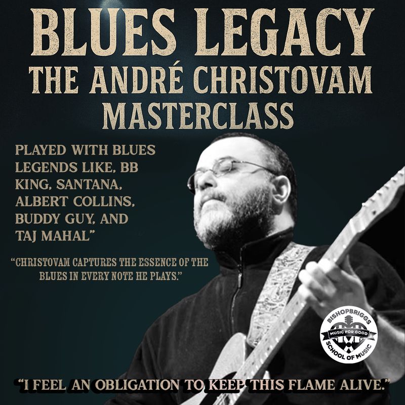 BLUES LEGACY: The André Christovam Masterclass