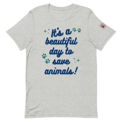 Limited Edition - Texas Unites for Animals It's a beautiful day to save animals t-shirt