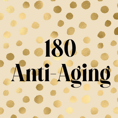 180 Anti-Aging
