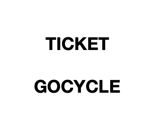 Gocycle Ticket