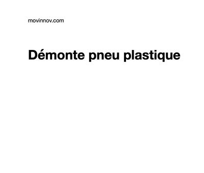 Démonte pneu plastique large