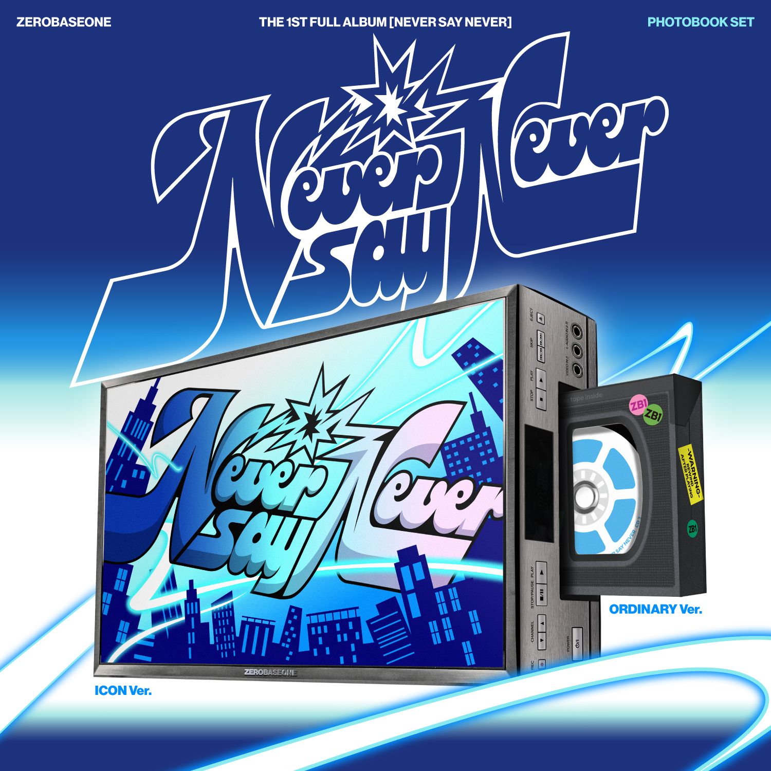 ZEROBASEONE - THE 1ST FULL ALBUM [NEVER SAY NEVER] (PHOTOBOOK Ver.) (2 TYPES Random)