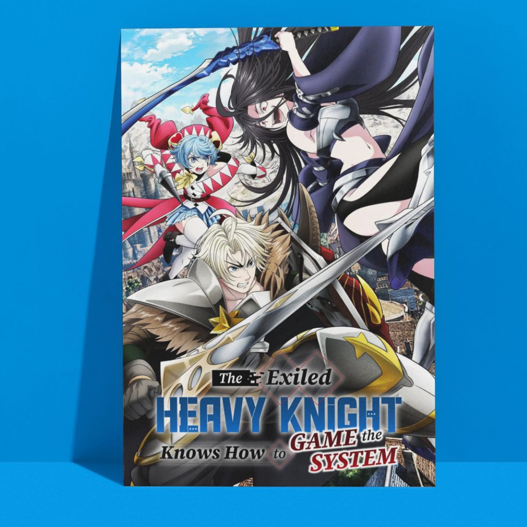 The Exiled Heavy Knight Knows How to Game the System A3 Poster!