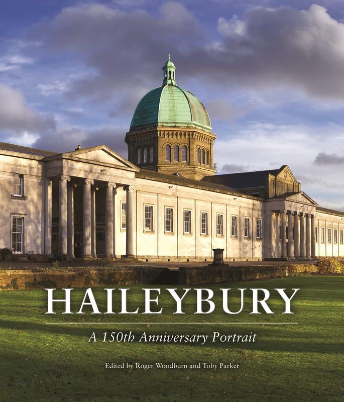 Haileybury - A 150th Anniversary Portrait, by Roger Woodburn
