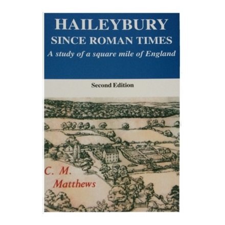 Haileybury since Roman Times by Molly Matthews