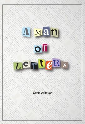 A Man of Letters by David Rimmer (Th 76) DIGITAL COPY A Man of Letters by David Rimmer (Th 76) DIGITAL COPY