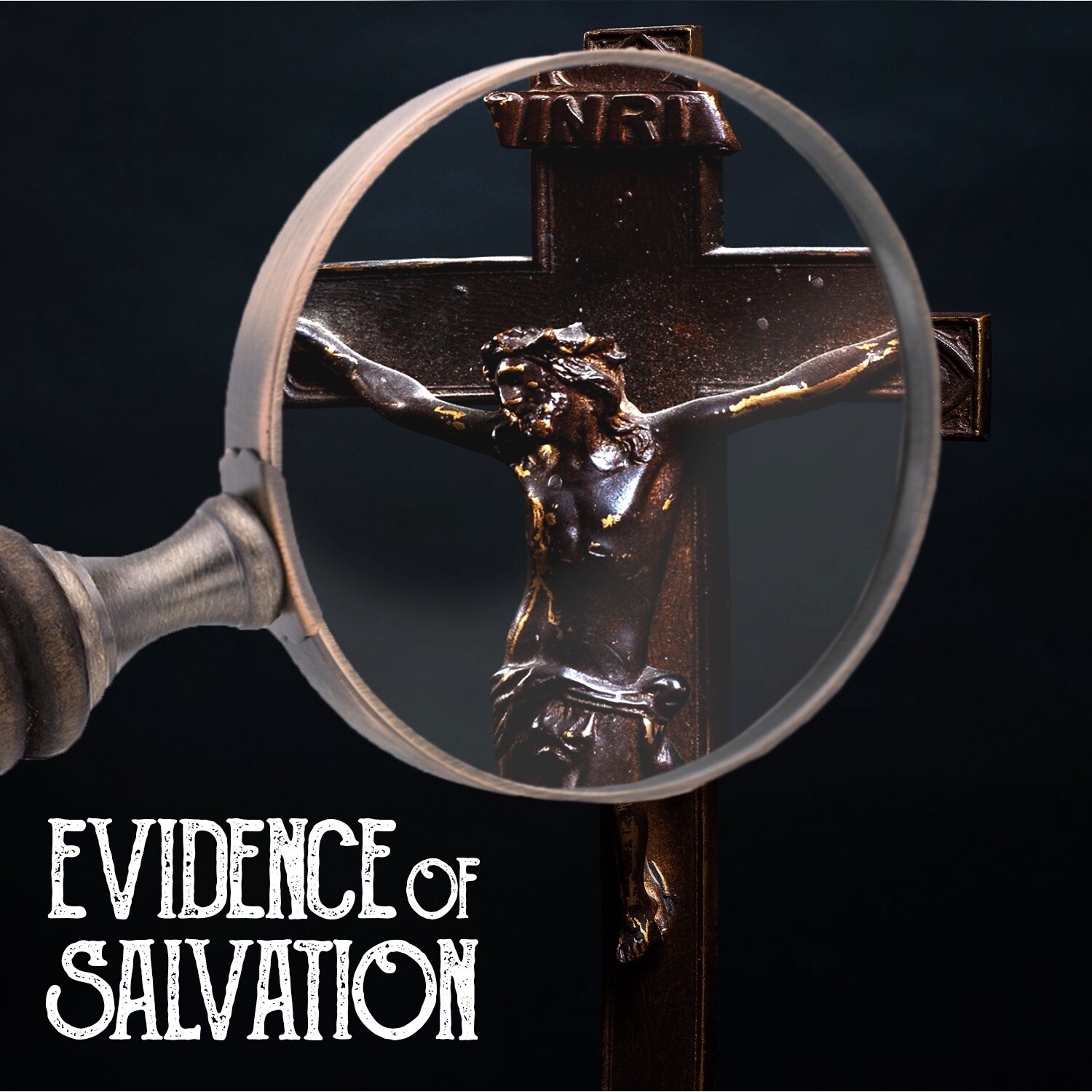 00 - Evidence Of Salvation 2019 By Pastor Jeff Wickwire