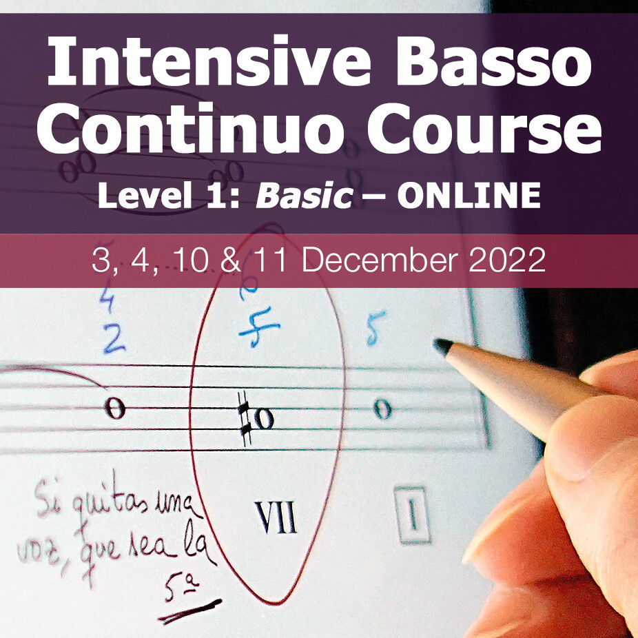 Intensive Basso Continuo Course. Level 1: Basic – Online (December 2022)