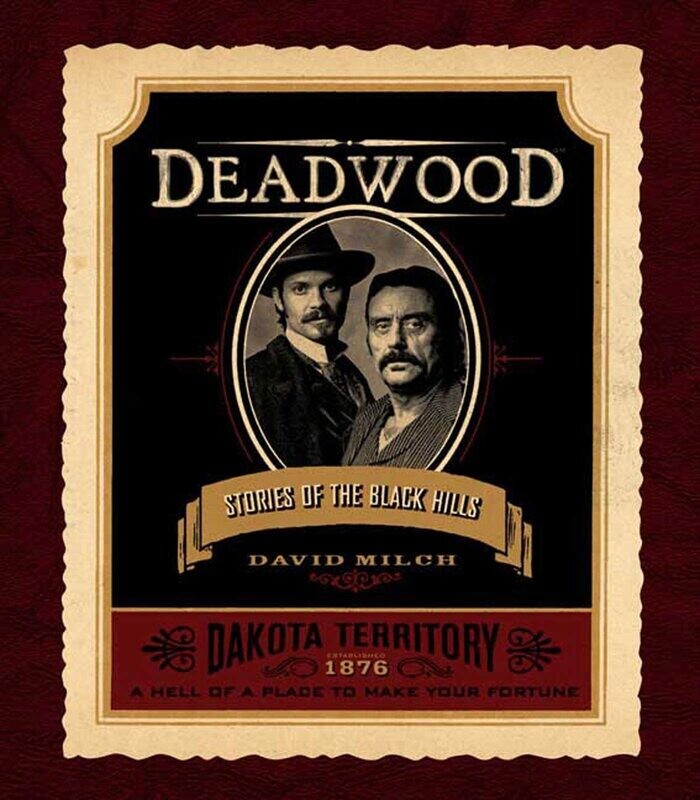 Deadwood: Stories of the Black Hills (Hardcover, USED)