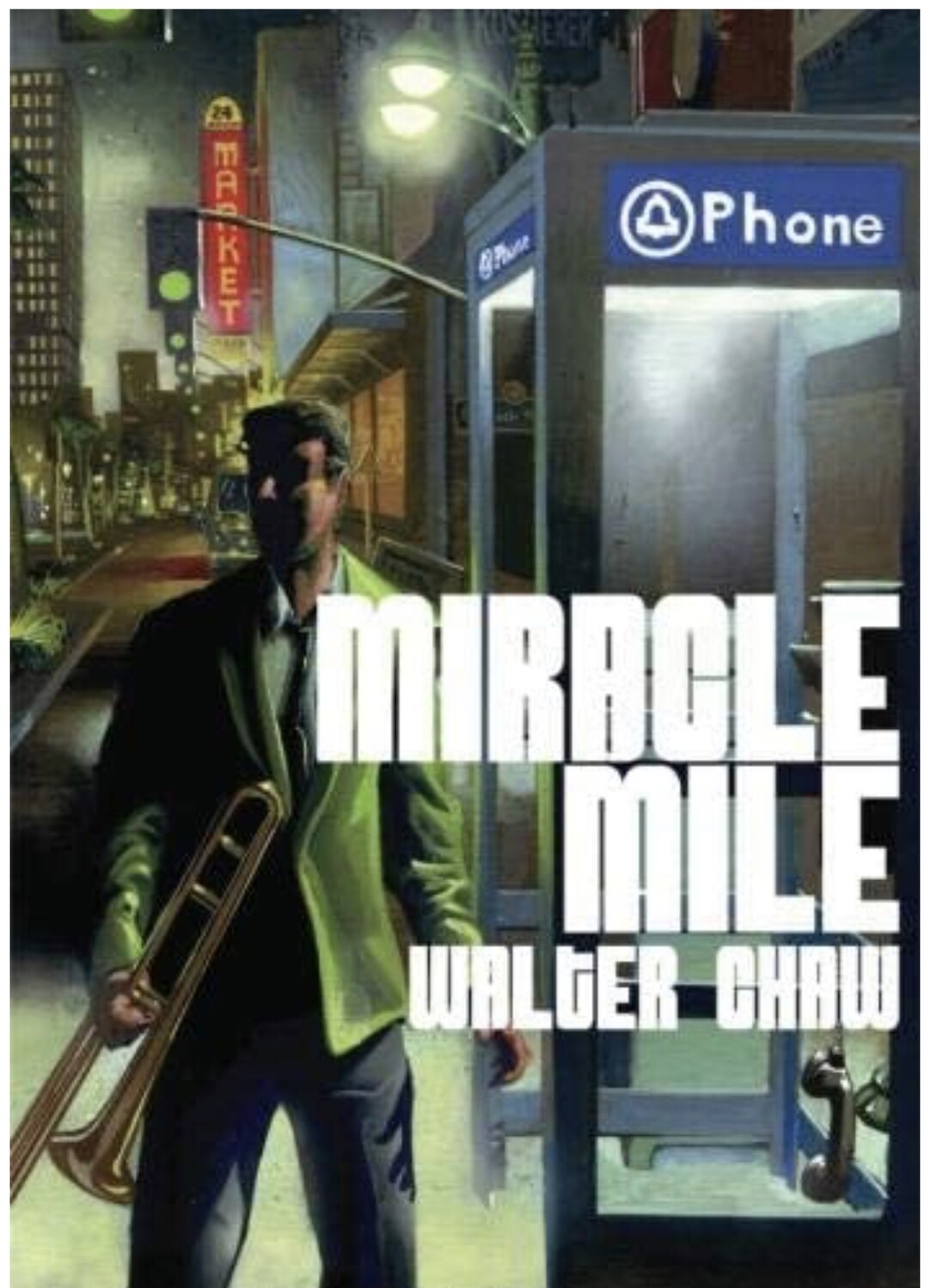 Miracle Mile (Paperback, SIGNED)