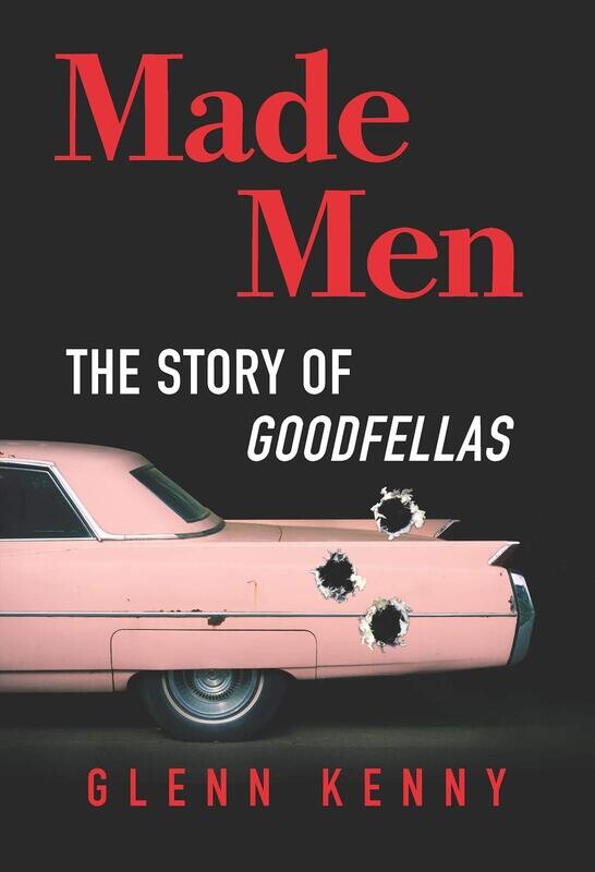 SIGNED Made Men: The Story of Goodfellas by Glenn Kenny (Hardcover, NEW)