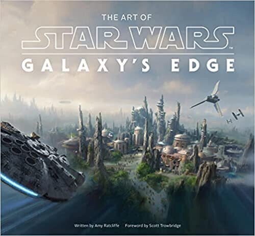 The Art of Star Wars: Galaxy’s Edge (Hardcover, NEW)