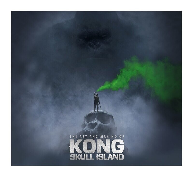 The Art and Making of Kong: Skull Island (Hardcover, NEW)