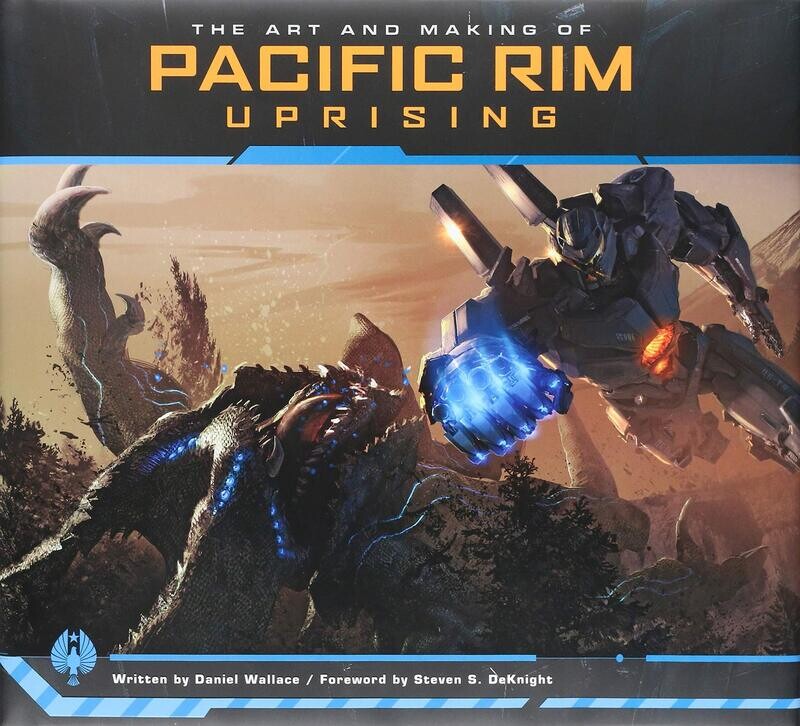 The Art and Making of Pacific Rim Uprising by Daniel Wallace (Hardcover, NEW)