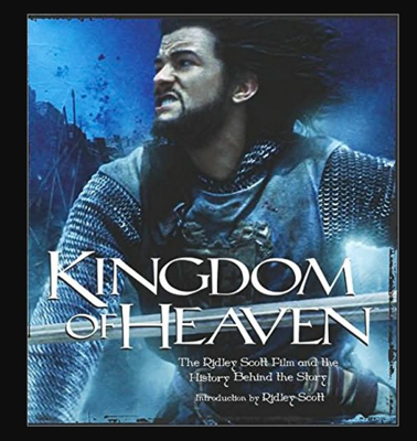Kingdom of Heaven: The Ridley Scott Film and the History Behind The Story (Paperback, USED)
