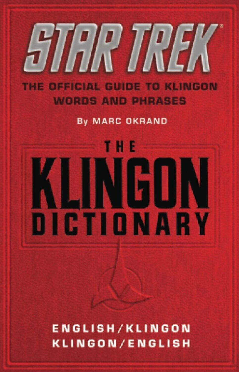 The Klingon Dictionary (Star Trek) Paperback
