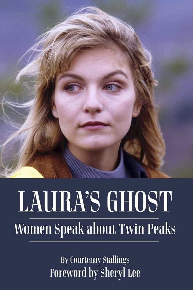 SIGNED Laura's Ghost: Women Speak About Twin Peaks (Paperback, NEW)