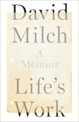 Life's Work: A Memoir by David Milch (Hardcover, NEW)