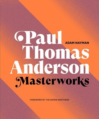 Paul Thomas Anderson: Masterworks (Hardcover, NEW)