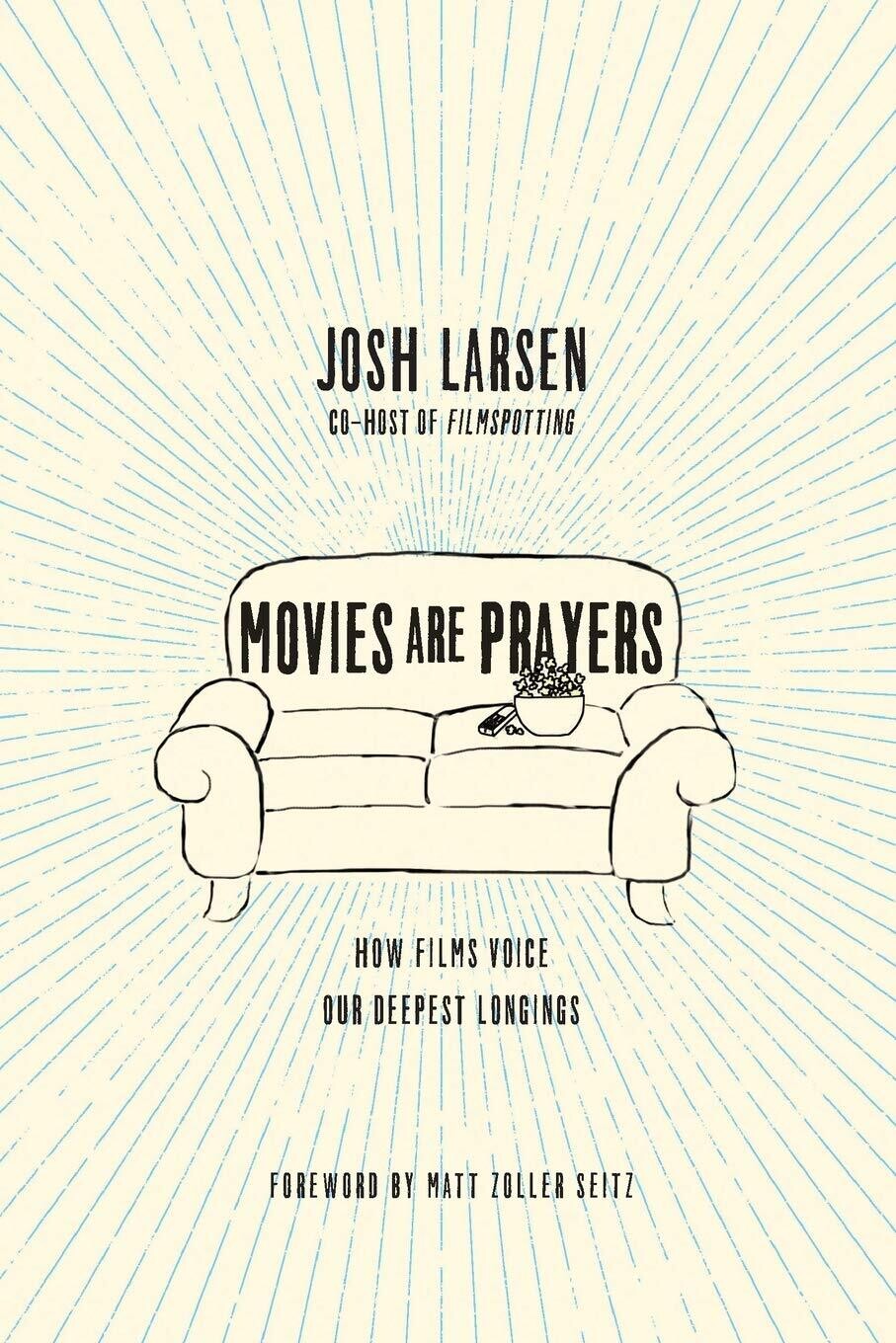 SIGNED Movies Are Prayers: How Films Voice Our Deepest Longings (Paperback, NEW)