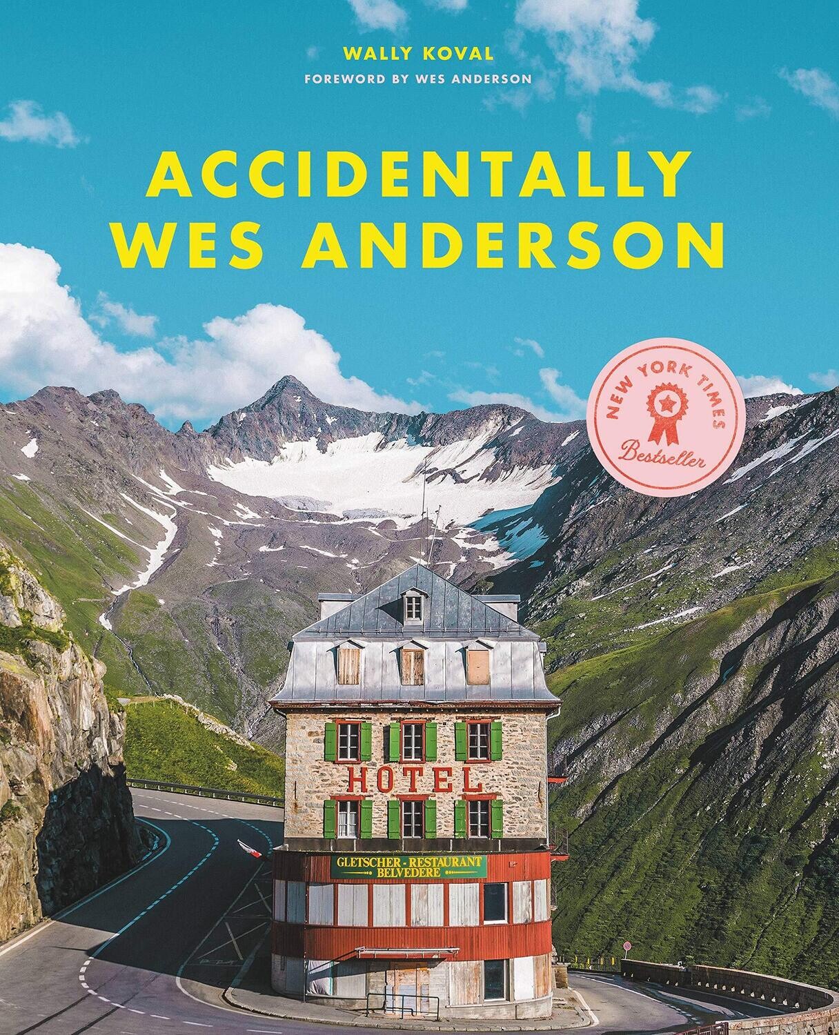 Accidentally Wes Anderson (Hardcover, NEW)
