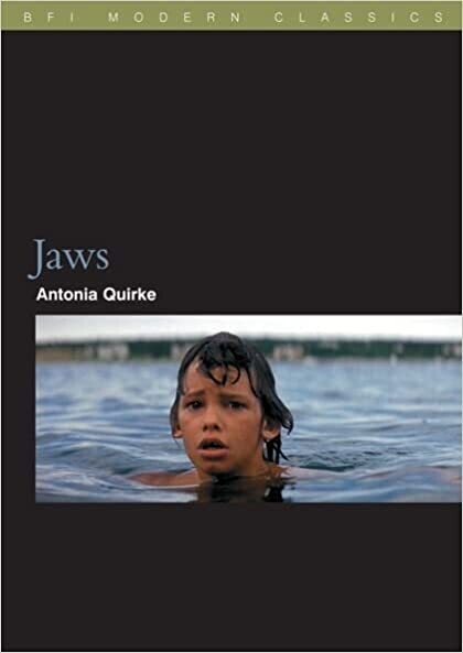 Jaws (BFI Modern Classics) by Antonia Quirke (Paperback, USED)