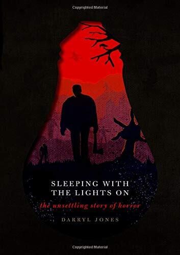 Sleeping with the Lights On: The Unsettling Story of Horror (Hardcover, NEW)