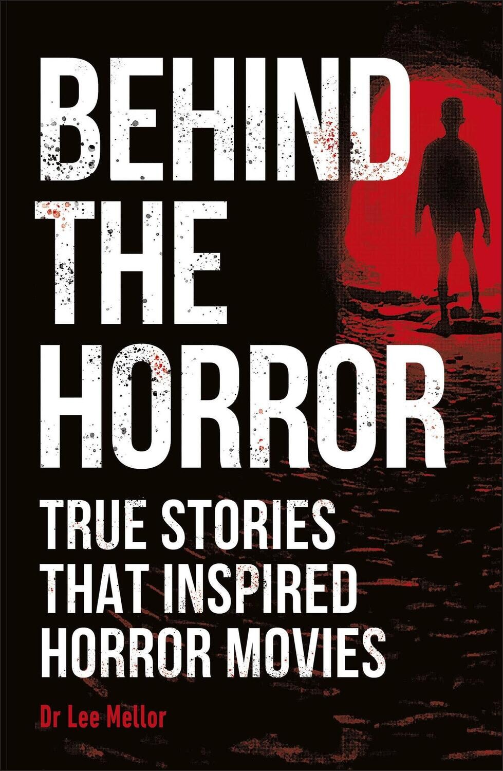 Behind The Horror (Paperback, NEW)
