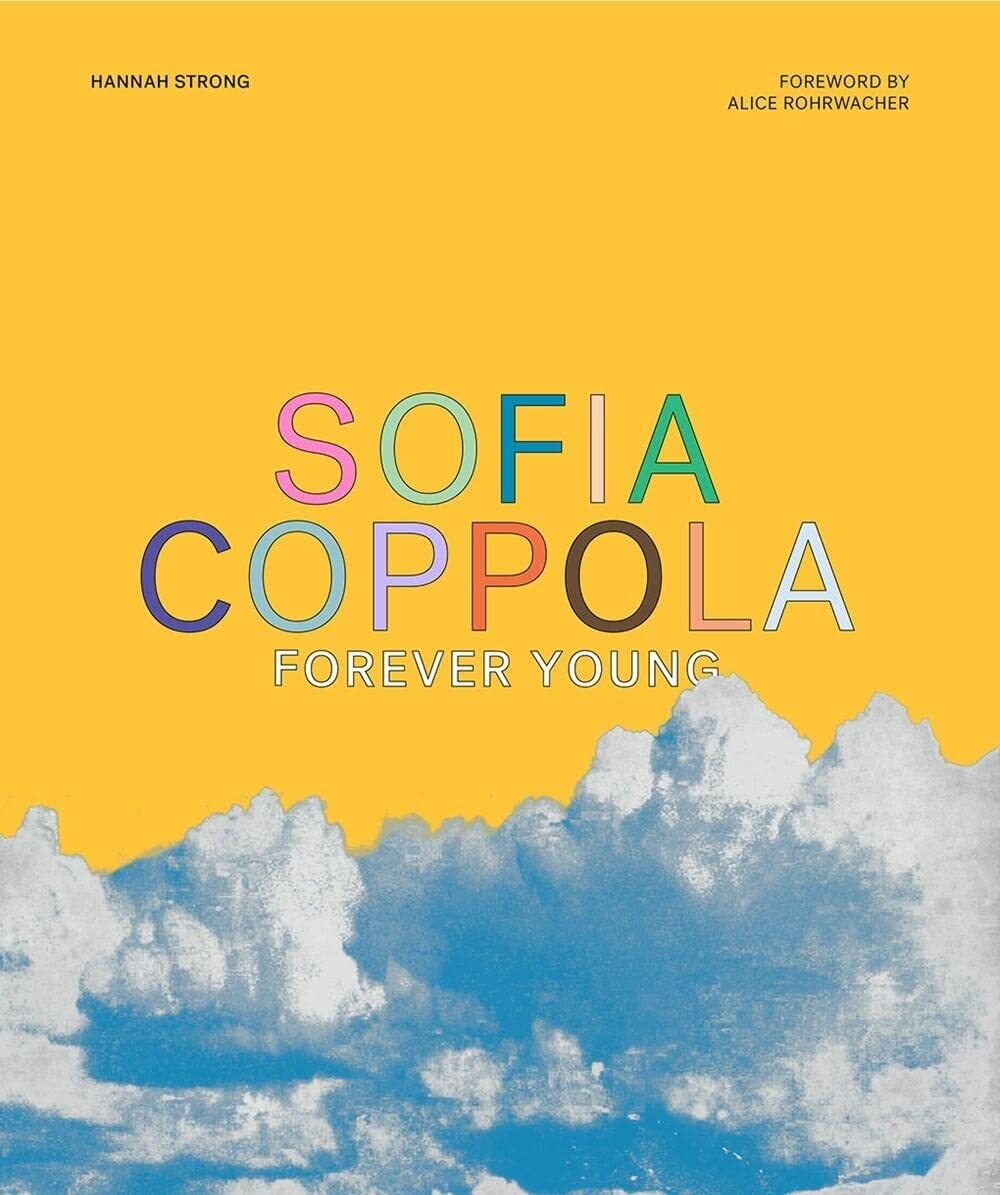 Sofia Coppola: Forever Young (Hardcover, NEW)