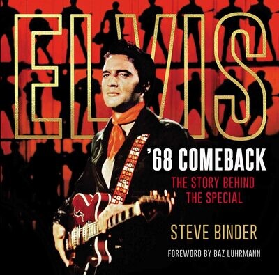Elvis '68 Comeback: The Story Behind the Special (Hardcover, USED)
