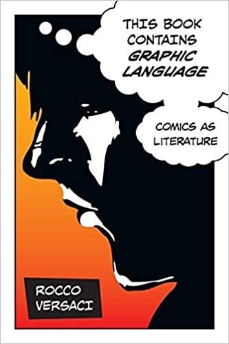 This Book Contains Graphic Language: Comics as Literature (Paperback, NEW)