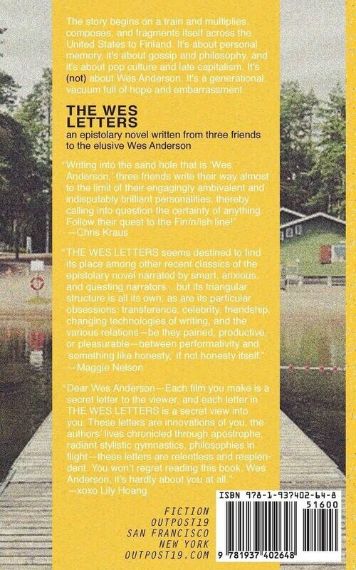 SIGNED The Wes Letters - by Feliz Lucia Molina, Ben Segal and Brett Zehner (Paperback, NEW)