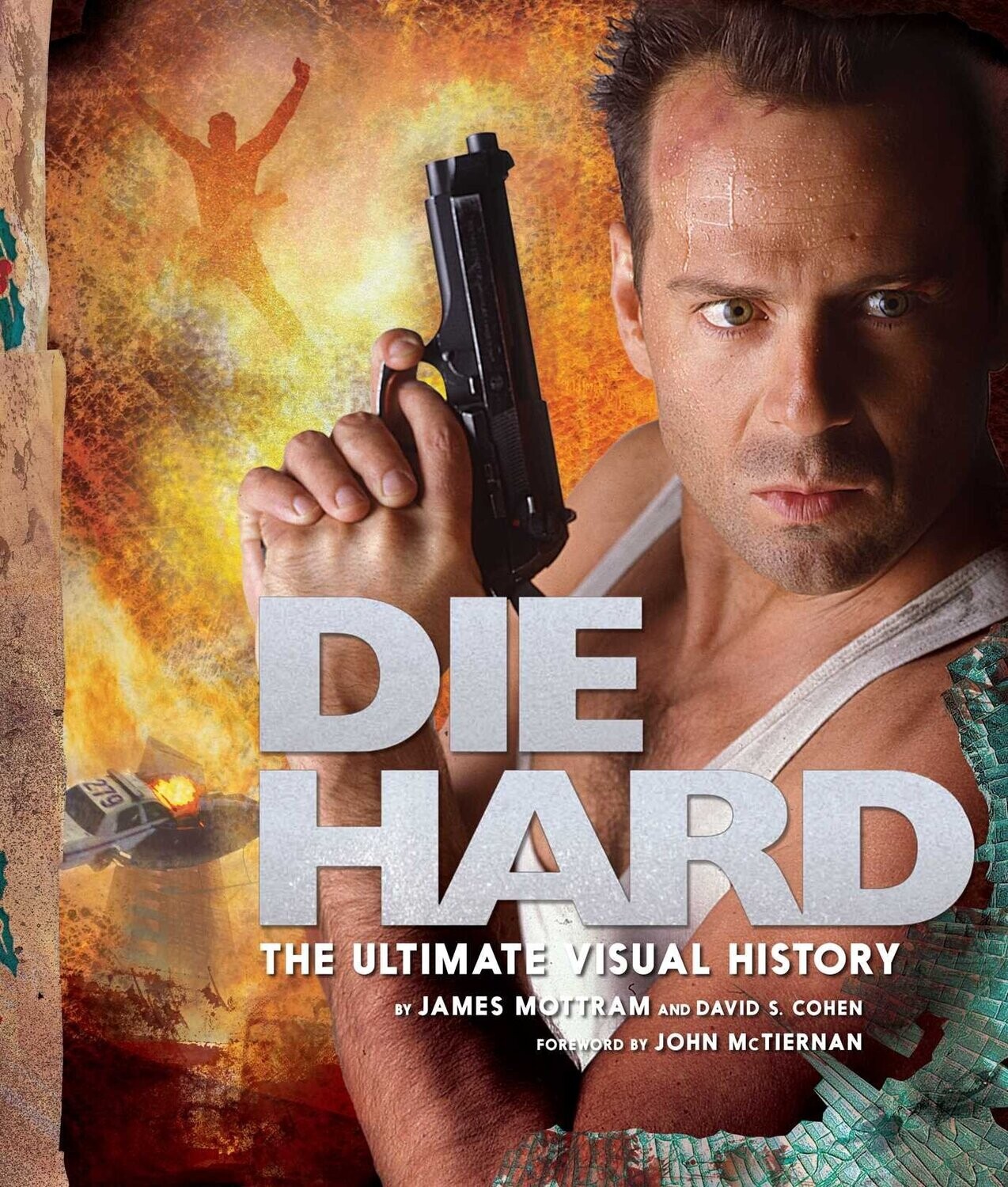 Die Hard: The Ultimate Visual History (Hardcover, NEW)