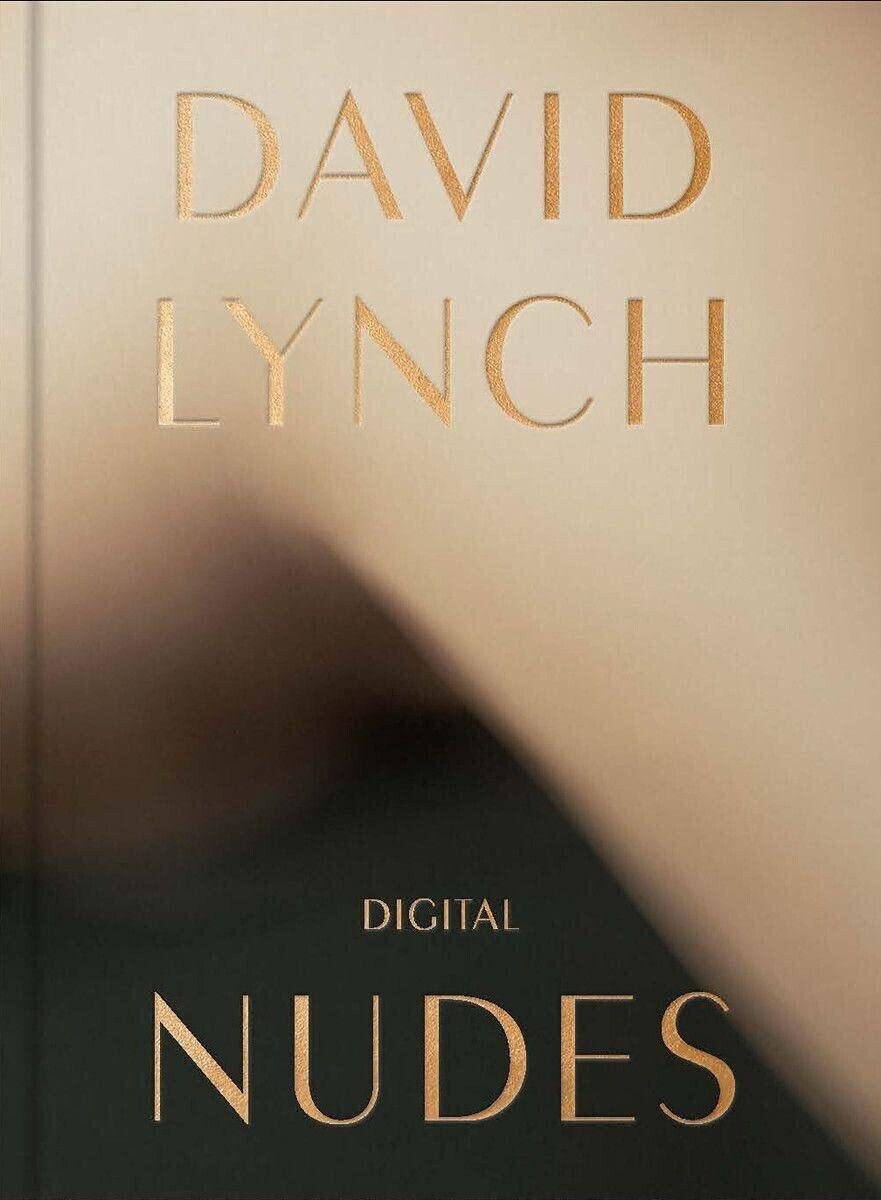 David Lynch: Digital Nudes by David Lynch (Photographer)(Hardcover, NEW)
