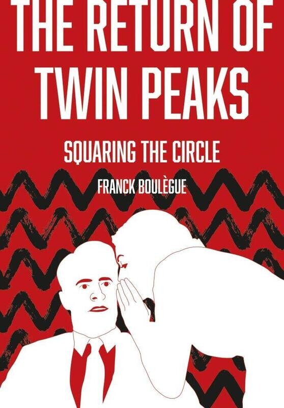 SIGNED The Return of &quot;Twin Peaks&quot;: Squaring the Circle (Hardcover, NEW)