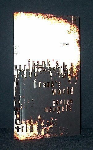 Frank's World: The Odyssey of a Fleshy Lump (Hardcover, NEW)