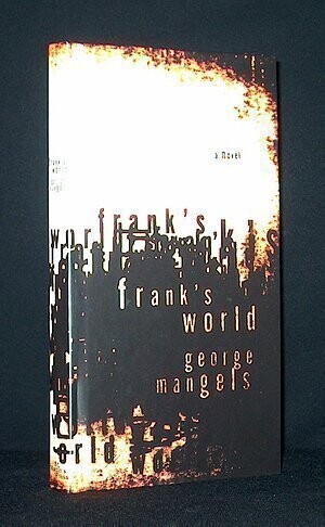Frank&#39;s World: The Odyssey of a Fleshy Lump (Hardcover, USED)