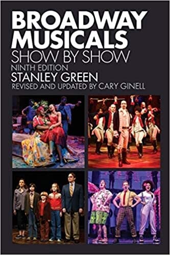Broadway Musicals: Show by Show (Paperback, NEW)