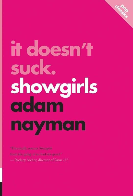 SIGNED It Doesn’t Suck: Showgirls (Pop Classics) (Paperback, NEW)