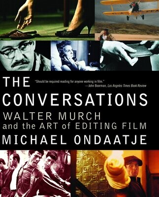 The Conversations: Walter Murch and the Art of Editing Film (Paperback, NEW)