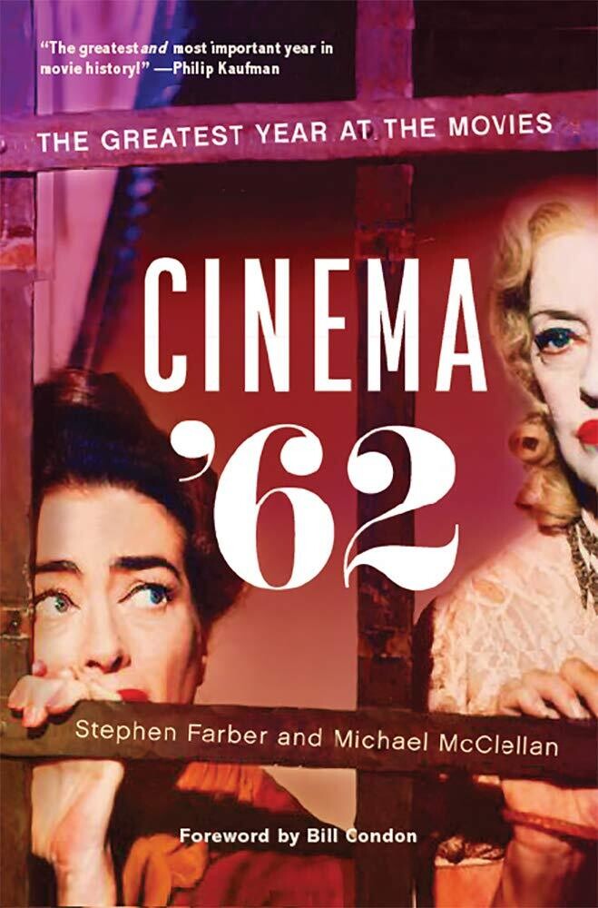 Cinema '62: The Greatest Year at the Movies (Hardcover, NEW)