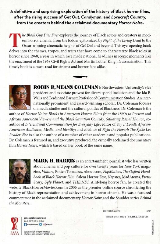 The Black Guy Dies First: Black Horror Cinema from Fodder to Oscar (Paperback, NEW)