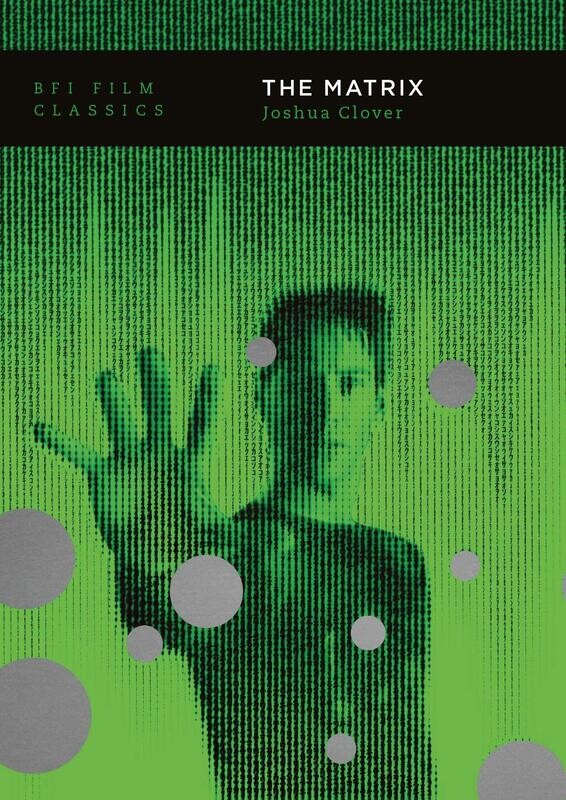 The Matrix 2nd Edition (BFI Film Classics) by Joshua Clover (Paperback, NEW)
