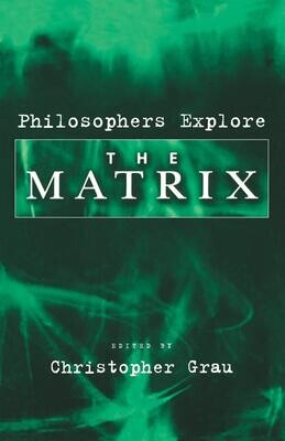 Philosophers Explore The Matrix (1st Edition) (Paperback, NEW)