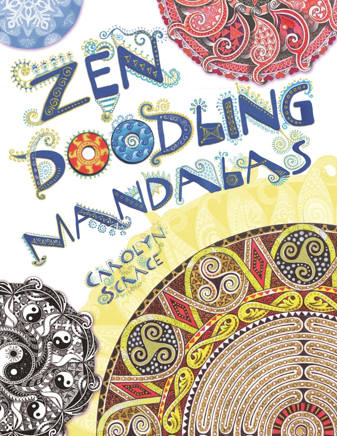 Zen Doodling Mandalas (Paperback, NEW)