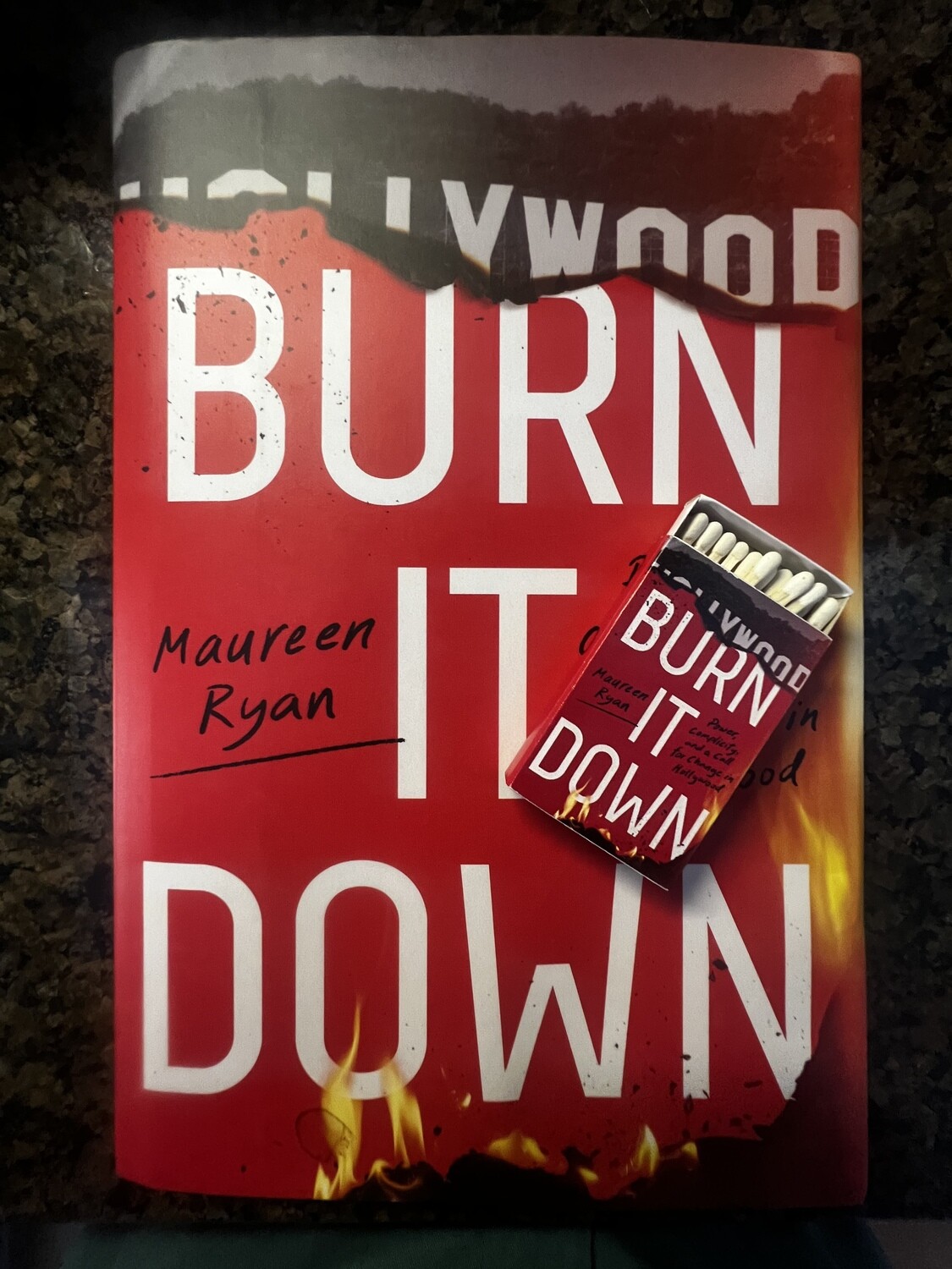 SIGNED Burn It Down: Power, Complicity, and a Call for Change in Hollywood (Hardcover, NEW/FLASH)